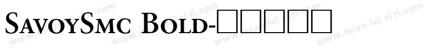 SavoySmc Bold字体转换
